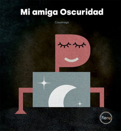 PALABRAS ALADAS, Mi amiga Oscuridad - Casamago