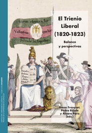 El Trienio Liberal (1820-1823), Ivana Frasquet - PRENSAS UNIV.ZARAGOZA
