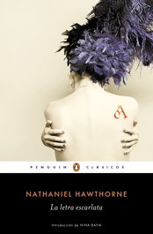 La letra escarlata, Nathaniel Hawthorne - PENGUIN CLASICOS
