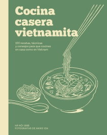 CINCO TINTAS Cocina casera vietnamita