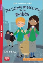 ELI, The School Detectives and the Bullies