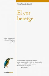 EL COR HERETGE, Aina García Carbo - BROMERA EDICIONS