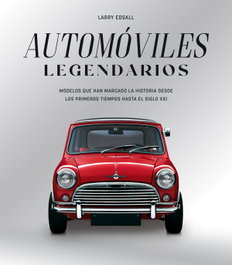 Automoviles Legendarios, Larry Edsall - Libreria Universitaria (LU)
