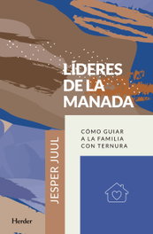 Lideres de la manada, Jesper Juul - HERDER