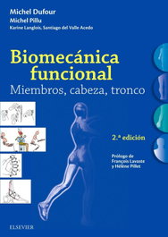 Biomecánica funcional, Michel Dufour; Michel Pillu - ELSEVIER EDITORIAL