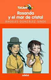 EDEBE Rosanda y el mar de cristal, Angeles Gonzalez-sinde - EDEBE