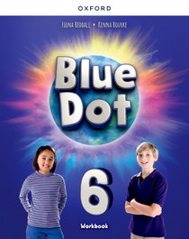 OXFORD UNIVERSITY PRESS, BLUE DOT 6 WORKBOOK 2025 - AA.VV.