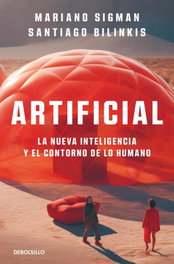 Artificial, Mariano Sigman - DEBOLSILLO