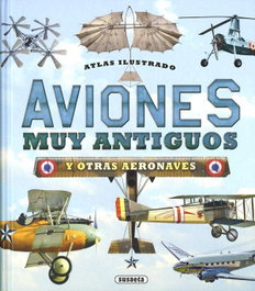 Aviones muy antiguos y otras aeronaves, VV.AA. - SUSAETA EDICIONES