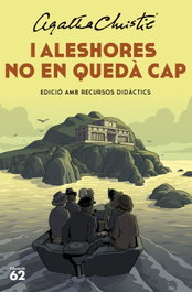 I aleshores no en quedà cap, Agatha Christie - EDUCAULA