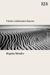 Ciento veinticuatro huecos, Begoña Méndez - HURTADO & ORTEGA (H&O)
