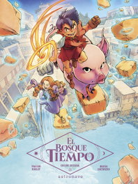 Astronave, El bosque del tiempo. Integral 2 - Tristan Roulot