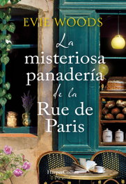 La misteriosa panadería de la Rue de Paris, Evie Woods - HARPER COLLINS IBERICA