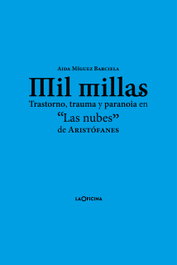 Mil millas, Aida Míguez Barciela - LA OFICINA
