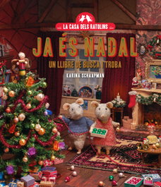 BLACKIE BOOKS La casa dels ratlolins - Ja és Nadal, Karina Schaapman
