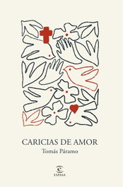 Caricias de amor, Tomás Páramo - ESPASA CALPE