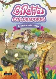 DESTINO INFANTIL Las Ratitas 16. Exploradoras. Aventura en la sabana