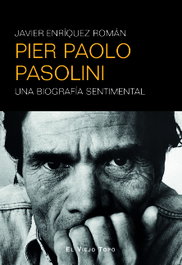 Pier Paolo Pasolini, Pier Paolo Pasolini - VIEJO TOPO, EL