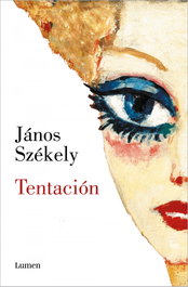 Tentación, János Székely - LUMEN