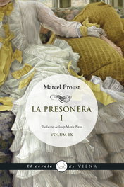 La Presonera I. Volum IX, Marcel Proust - VIENA