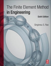The Finite Element Method in Engineering, Singiresu Rao - BUTTERWORD-HEINEMANN