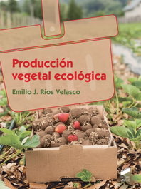 PRODUCCION VEGETAL ECOLOGICA, VV.AA. - SINTESIS EDITORIAL