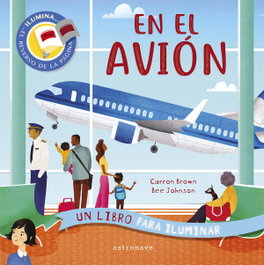 ASTRONAVE, En el avión. Un libro para iluminar - Carron Brown