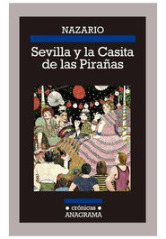 Les Punxes Distribuidora S.L. SEVILLA Y LA CASITA DE LAS PIRAÑAS