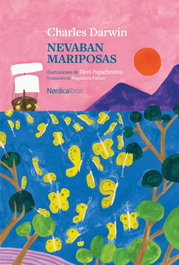 NORDICA LIBROS, Nevaban mariposas, Charles Darwin - NORDICA LIBROS
