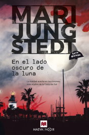 En el lado oscuro de la luna, Mari Jungstedt - Maeva Ediciones