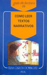 AKAL, Cómo leer textos narrativos, Elías García Dominguez - AKAL
