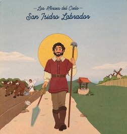 San Isidro Labrador, Pura Pastor Laguna - LOS HEROES DEL CIELO