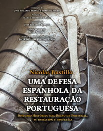 Defensa espanhola da restauraçao portuguesa, Nicolas Bustillo - EDIÇOES ESGOTADAS