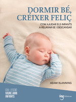 Dormir bé, créixer feliç, Adam Blanning - ING EDICIONS