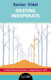 Destins inesperats, Xavier Vidal - PAGES EDITORS