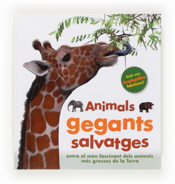CRUILLA Animals gegants salvatges