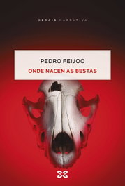 XERAIS Onde nacen as bestas, Pedro Feijoo - XERAIS