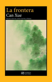La frontera, Can Xue - HERMIDA