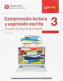VICENS VIVES LEN PRO 3ºESO CUADERNO COMPRENSION LECTORA Y EXPRESIÓN ESCRITA