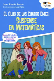 EDEBE, Club cuatro emes: suspense en matematicas - Tucan 10+ Verde