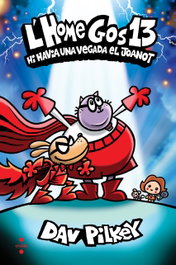 CRUILLA L'Home Gos 13. Hi havia una vegada el Joanot