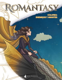 NOCTURNA EDICIONES, Romantasy. Colorea: Enemigos y amantes