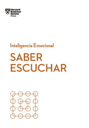 Saber escuchar. Harvard Business Review - REVERTE MANAGEMENT