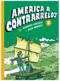 América a contrarreloj 2, Juan Méndez/Rodrigo Vescovi - BANG