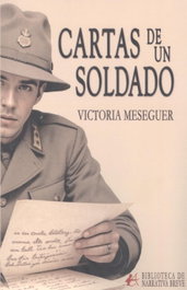 CARTAS DE UN SOLDADO, Victoria Meseguer - Editorial Adarve