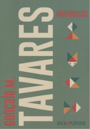 ANIMALESCOS, Gonçalo M. Tavares - KRILLER 71 EDICIONES