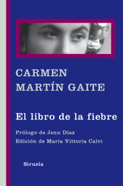 El libro de la fiebre, Carmen Martín Gaite - SIRUELA