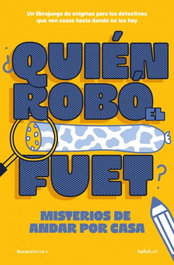 Roca Editorial, ¿Quién robó el fuet? - Hello Fun