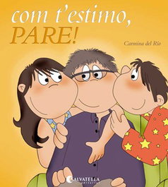SALVATELLA, Com t'estimo, pare! - Carmina Del Rio Galve