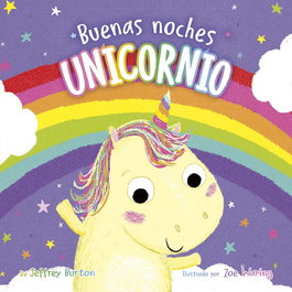 PICARONA, Buenas noches, unicornio - Jeffrey Burton